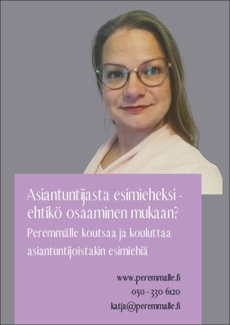 Ilmoitus: Peremmälle Oy koutsaa ja kouluttaa asiantuntijoistakin esimiehiä.